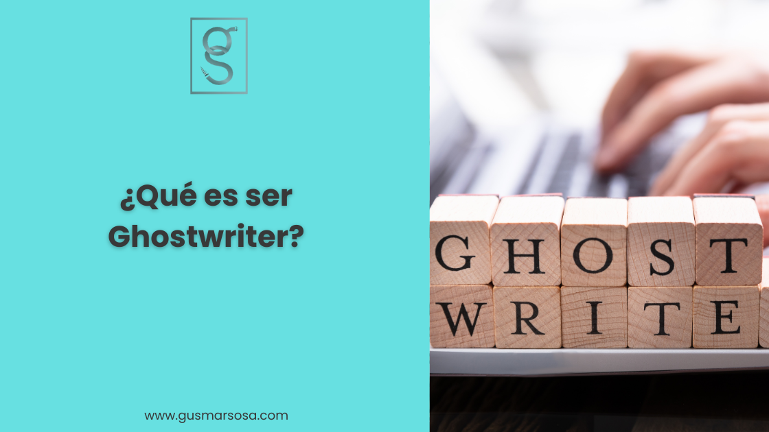 ¿Qué es ser Ghostwriter?